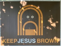 keep jesus brown